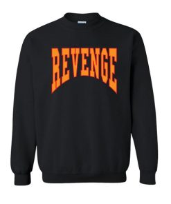 drake revenge sweatshirt