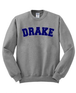 drake sweatshirt