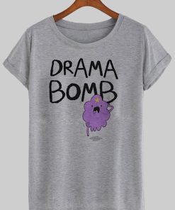 drama bomb T shirt