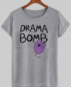 drama bomb T shirt