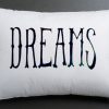 dreams Pillow case