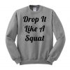 drop it like a squat