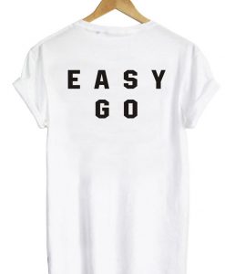 easy go tshirt back