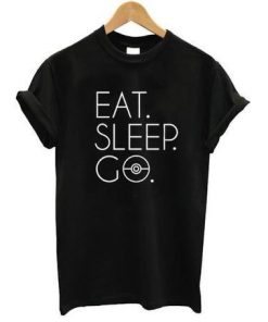 eat sleep tshirt