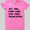 eat well T shirt