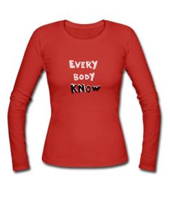 everybody know long sleeves shirt
