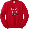 everybody know sweatshirt