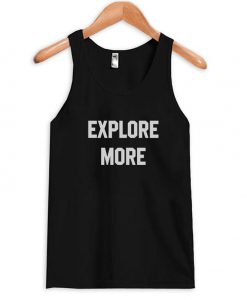 explore more Tank Top