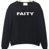 faity sweatshirt