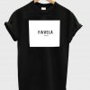 favela tshirt