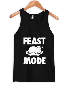 feast mode Tanktop