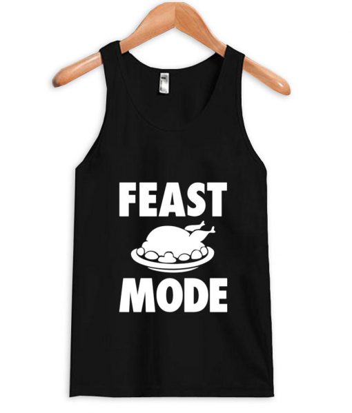 feast mode Tanktop