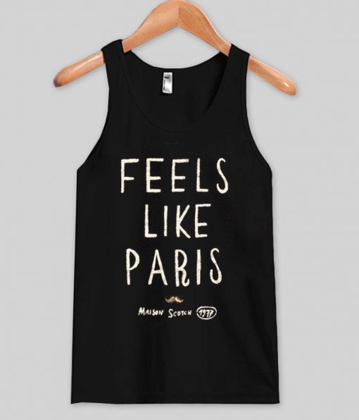 feels like paris Tank top