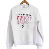 feminist badass sweatshirt