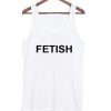 fetish Tank Top