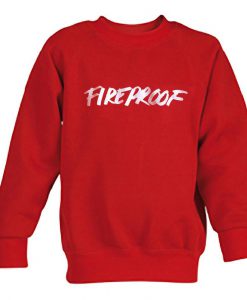 fireproof  Sweatshirt