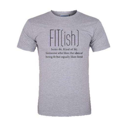 fit ish tshirt