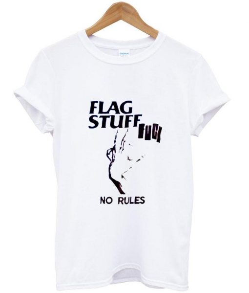 flag stuff fuck tshirt