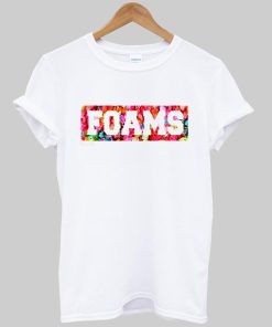 foams T shirt