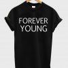 forever young T shirt
