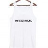 forever young Tank Top