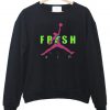 fresh sweatshirt