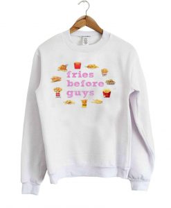 fries before sweatshirt