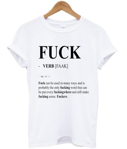 fuck verb faak T shirt