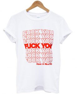 fuck you shirt