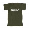 girls can do anything  T shirt