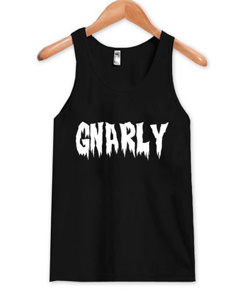 gnarly Tank Top