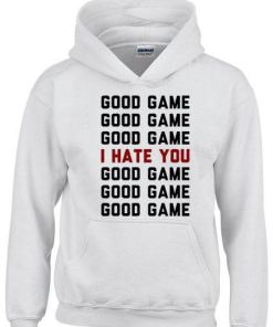 good game Hoodie