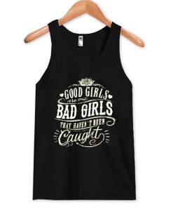 good girls Tank Top