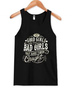 good girls Tank Top