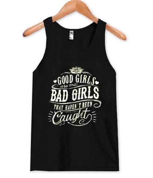 good girls Tank Top