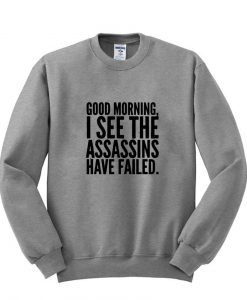 good morning sweatshirt