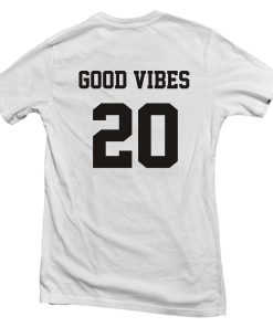 good vibas T shirt back