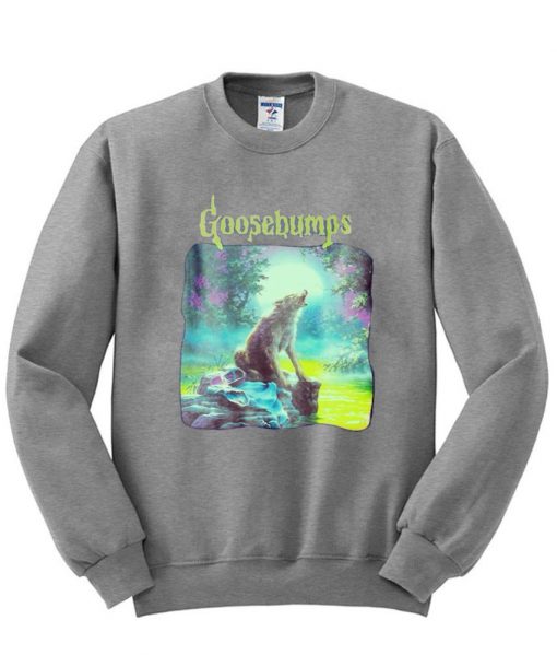 goosebumps sweatshirt