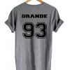 grande 93 back T shirt