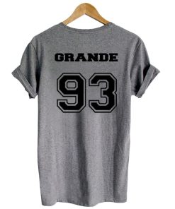 grande 93 back T shirt