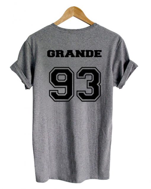 grande 93 back T shirt