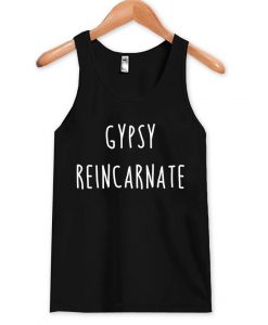 gypsy reincarnate Tank Top