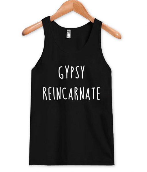 gypsy reincarnate Tank Top