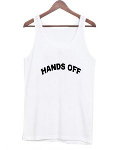 hands off tanktop