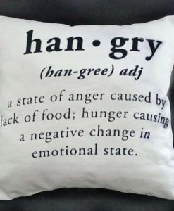 hangry Pillow case