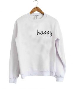 happy sweatshirt