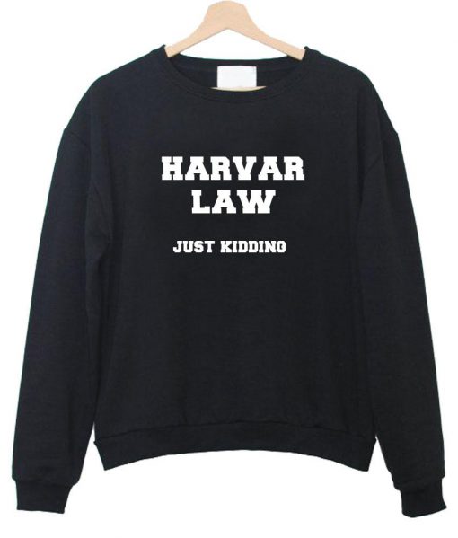 harvar law sweatshirt