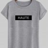 haute tshirt