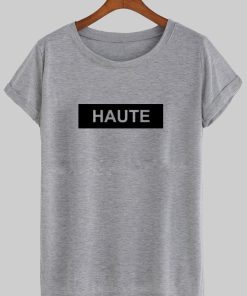 haute tshirt