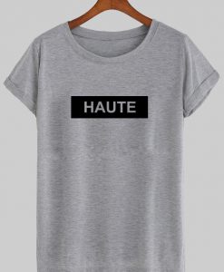 haute tshirt